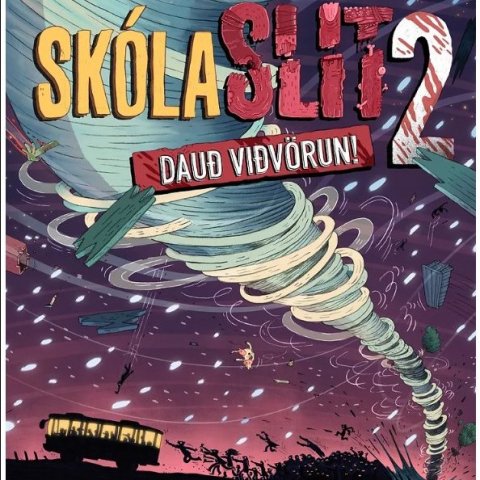 Skólaslit 2 dauð viðvörun