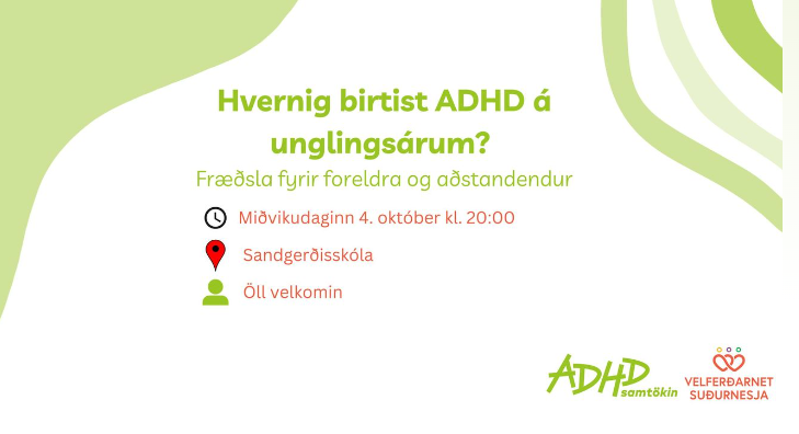 Hvernig birtist ADHD á unglingsárum?