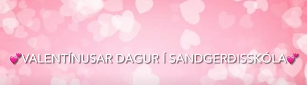 Valentínusardagurinn í Sandgerðisskóla