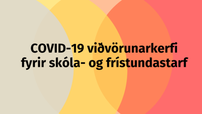 Litaflokkað viðvörunarkerfi fyrir skólastarf