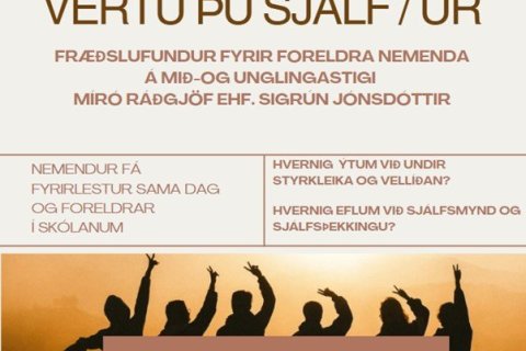 Vertu þú sjálf/ur - Fræðslufundur